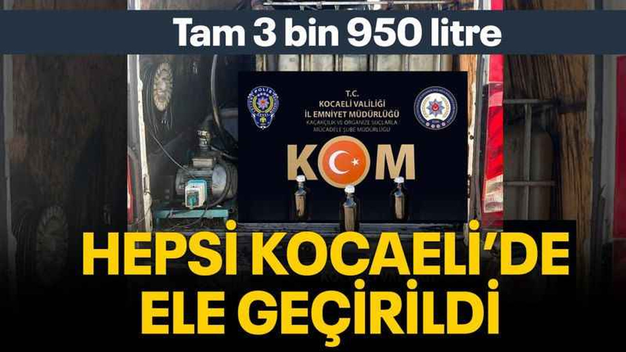 Hepsi Kocaeli’de ele geçirildi